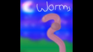 !Vermiphobia Warning! | Worms Meme