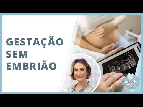 ENTENDA O QUE SIGNIFICA UMA GRAVIDEZ ANEMBRIONÁRIA | MACETES DE MÃE