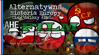 Alternatywna Historia Europy [APWŚ] - WSZYSTKIE ODCINKI - FILM