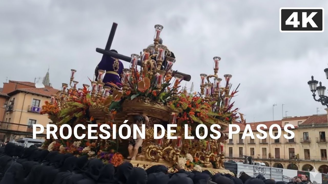 4K I Procesión de los Pasos. Semana Santa León 2025