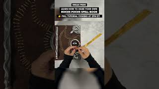Sneak peek! DIY Hocus Pocus Spell Book | Handmade Manual of Witchcraft & Alchemy Tutorial