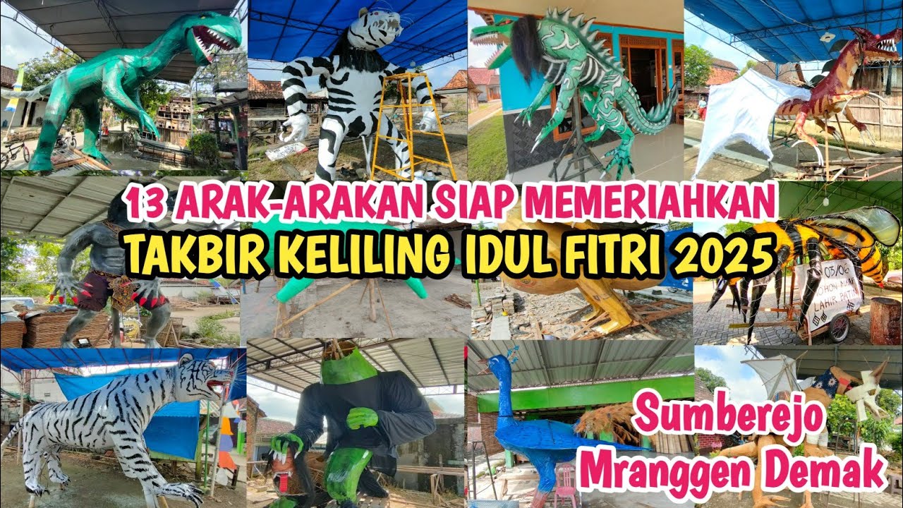 SUDAH JADI‼️Review 13 Arak-arakan Siap Memeriahkan Takbir Keliling IDUL FITRI 2025 - Sumberejo