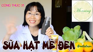 Công Thức 31 - Sữa Hạt Mè Đen Morning Mita