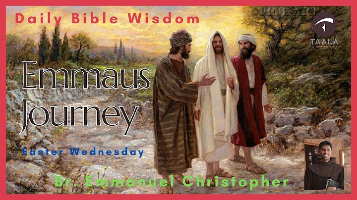 Daily Bible Wisdom | Emmaus journey - From Darknes...