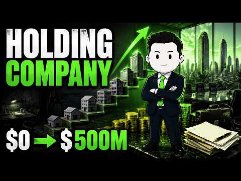 EVERY Level of a Holding Company - $0 to $500M Empire