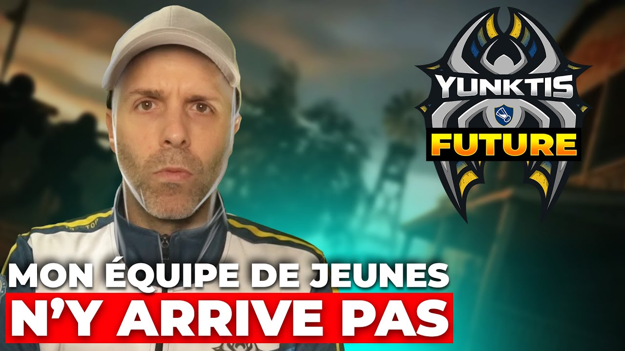 Mon équipe de JEUNES N'Y ARRIVE PAS ! (Yunktis Future)