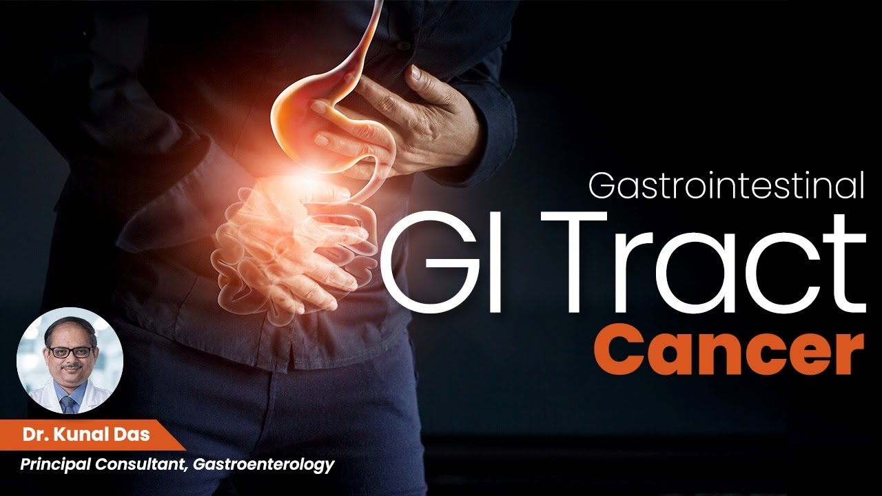 Gastrointestinal (GI Tract) Cancer (Hindi) | Dr. Kunal Das, Principal Consultant, Gastroenterology