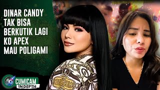 Skandal Hubungan Asmara Dinar Candy Dengan Ko Apex Akhirnya Dibongkar!