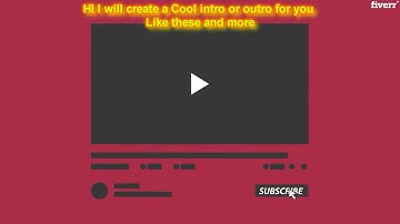 Create an intro or outro for your youtube channel or videos - Best Intros & Outros service