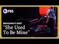 Sara bareilles  jessie mueller sing she used to be mine  broadways best  gp on pbs