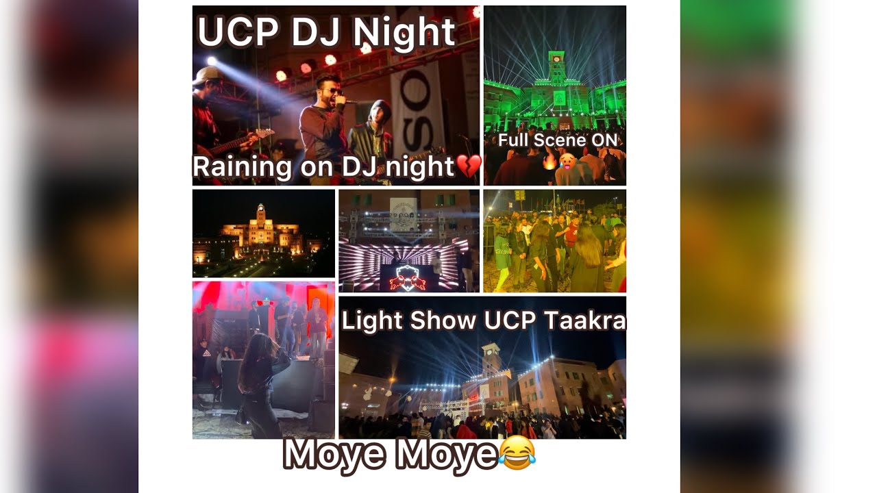 UCP Taakra 2024 Day 3 | DJ Night Light Show | DJ DNS | University of Central Punjab