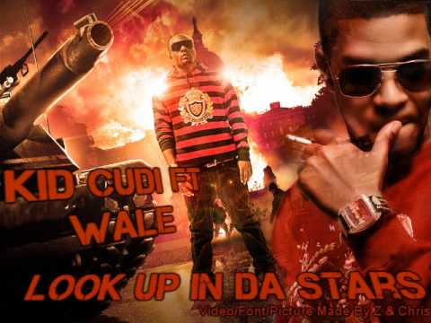 Kid Cudi ft Wale - Look Up in Da Stars