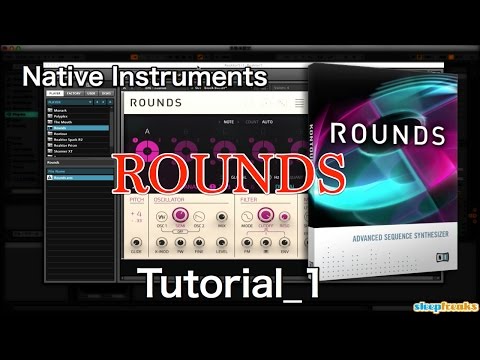 Native Instruments ROUNDSの使い方① 基本概念（Sleepfreaks DTMスクール）