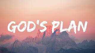 Drake - God's Plan (Lyrics)