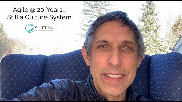 At 20 Years ... Agile is Still a Culture System