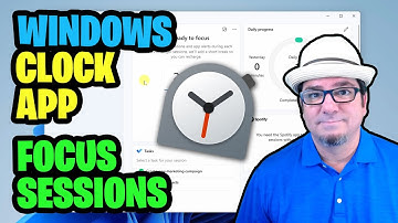 How to Use the Windows 11 Clock App - Focus Sessions 🤩