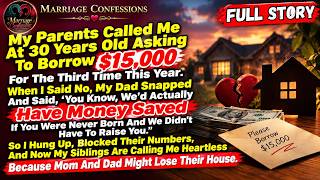 Details My Parents Called Me At 30 Years Old Asking To Borrow $15,000 For The... - Best Reddit Stories Guide
