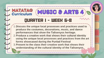 Matatag Music & Arts 4 Quarter 1 Week 6-8