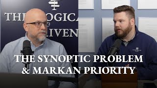 The Synoptic Problem and Markan Priority Update