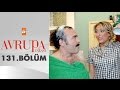 Avrupa Yakası 131. Bölüm - atv