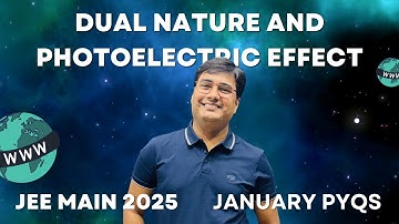 JEE Main 2025 Physics PYQ Chapterwise Solution | Dual Nature & Photoelectric Effect |January Attempt