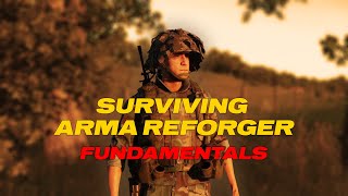 Surviving Arma Reforger Episode 1: Fundamentals