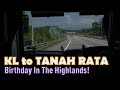 Kl to tanah rata birt.ay in the highlands