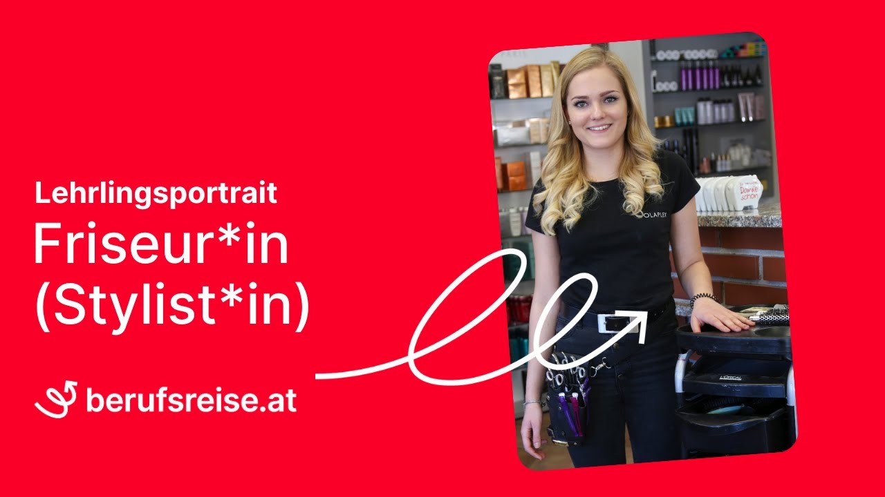 Update berufsreise.at präsentiert: Lehrberuf Friseur*in (Stylist*in)
