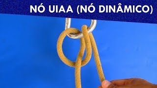 Nós  Nó UIAA ou Dinâmico (aprenda a fazer)