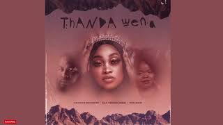 Dj Yessonia   Thanda Wena Ft Nokwazi Hassan Mangete