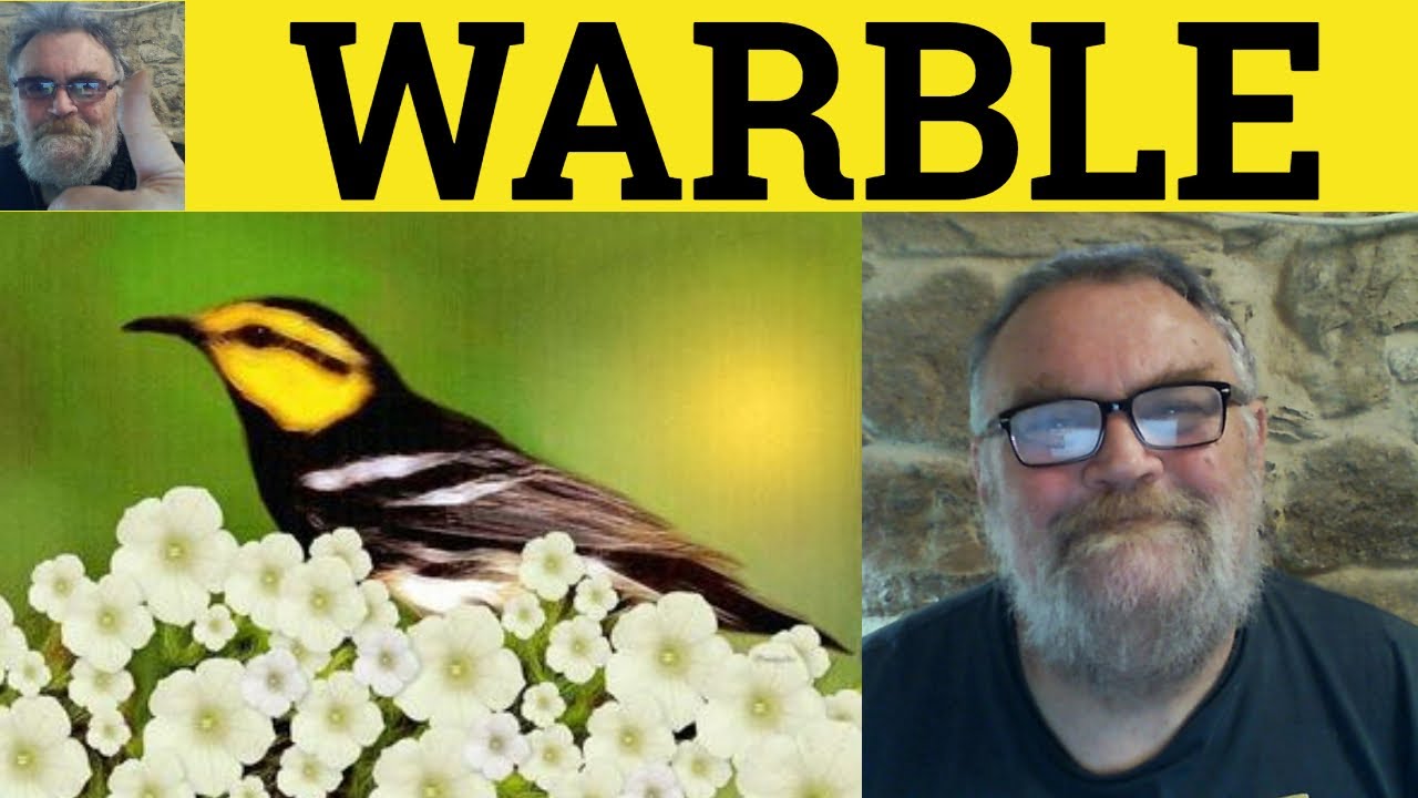 🔵 Warble Meaning Warble Definition Warbler Defined Informal 🔵 Warble Meaning Warble Definition Warbler Defined Informal
