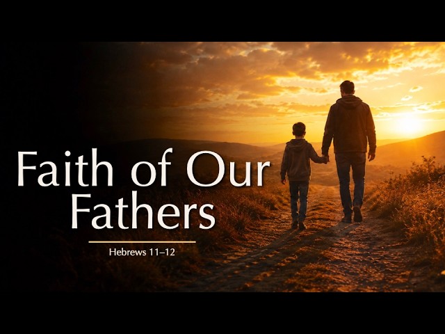 Faith of Our Fathers