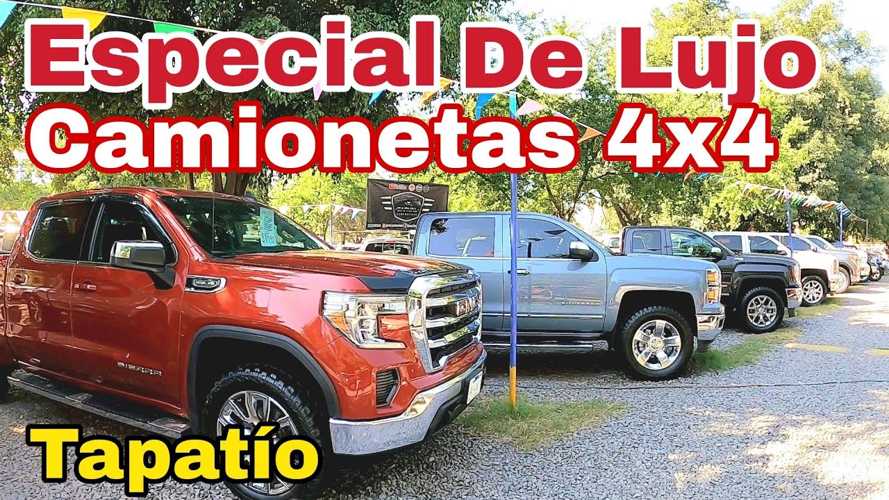 De Lujo 4x4 Camionetas Pick up Especial Tianguis de autos usados el Tapatio autos de mexico