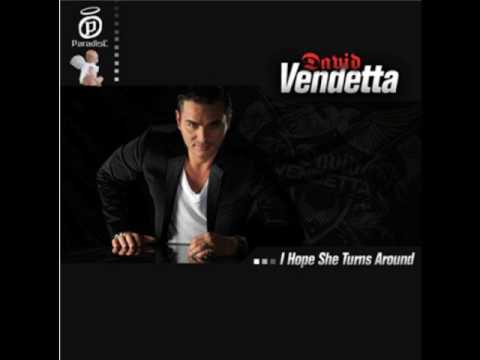 David Vendetta — David Vendetta - I Hope She Turns Around (D.O.N.S. Remix)