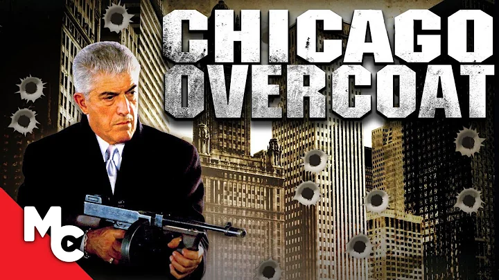 Chicago Overcoat | Full Action Mob Crime Movie | F...