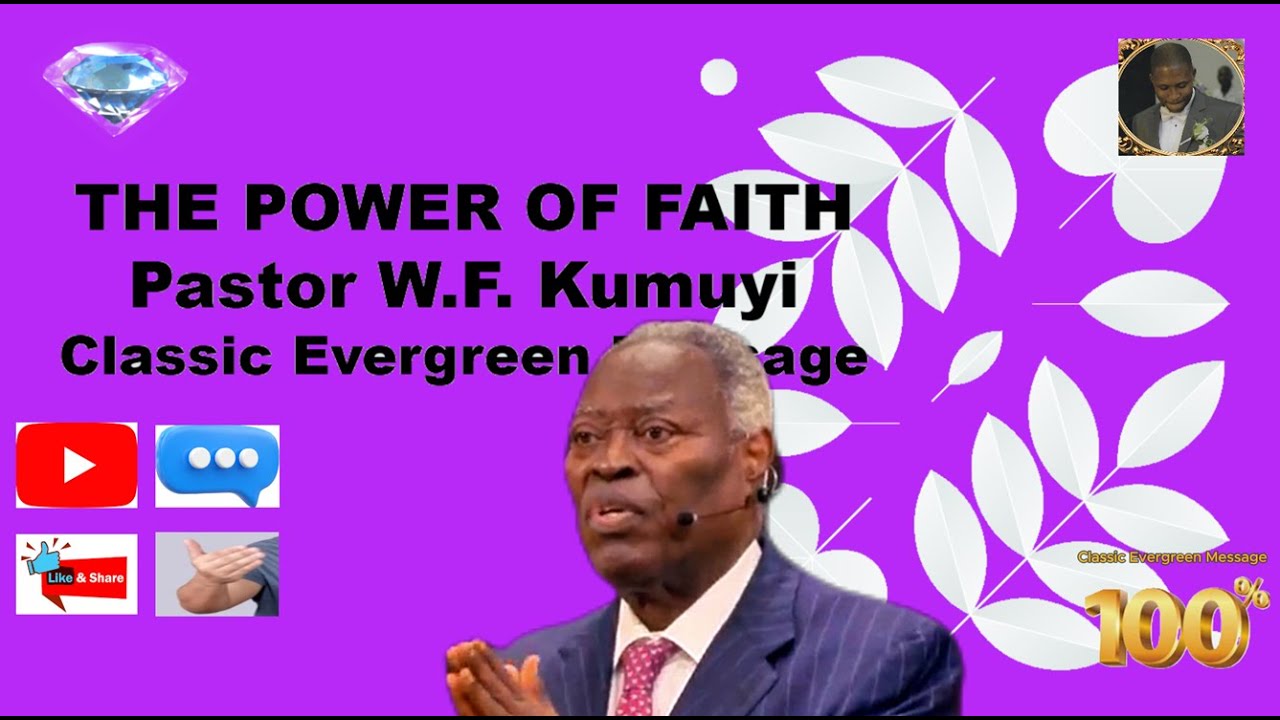 THE POWER OF FAITH || Pastor W.F. Kumuyi || Classic Evergreen Message ...