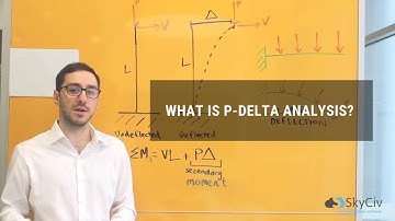 What is P-Delta Analysis?