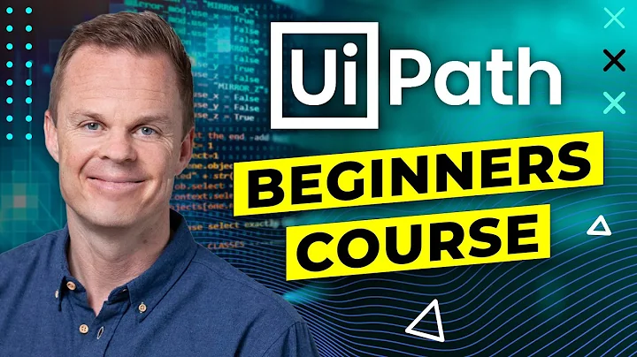 UiPath Beginners Course - How to Learn RPA