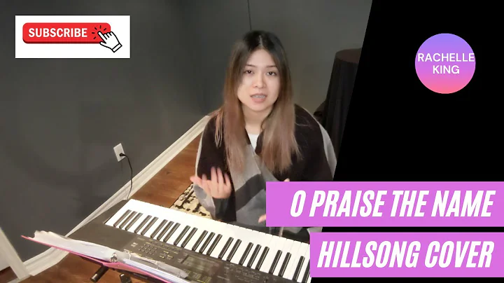 O Praise The Name - Hillsong Cover (Rachelle King)