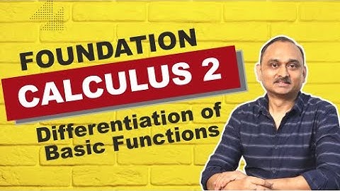 Foundation - Calculus 2 - Differentiation of Basic Functions |Class 8,9&10| Chandrakar Sir