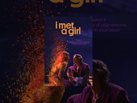 I Met a Girl