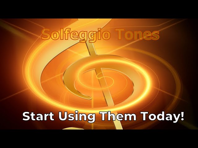 Solfeggio Tones And How They Work For You By Peter Paul Parker class=