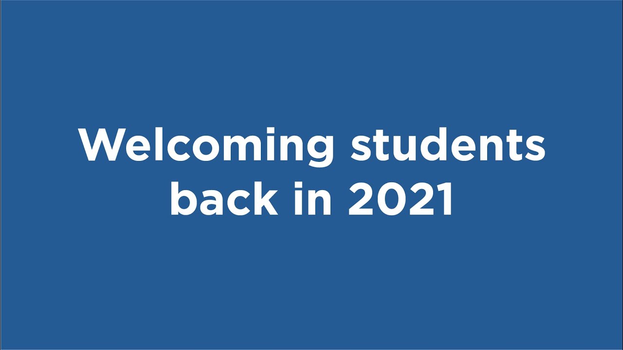 Welcoming Students And Staff Back To School In 21 Youtube