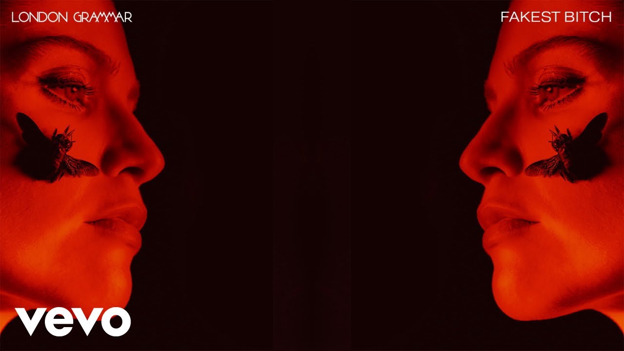 Guarda London Grammar - Fakest Bitch (Official Audio) su YouTube Guarda London Grammar - Fakest Bitch (Official Audio) su YouTube