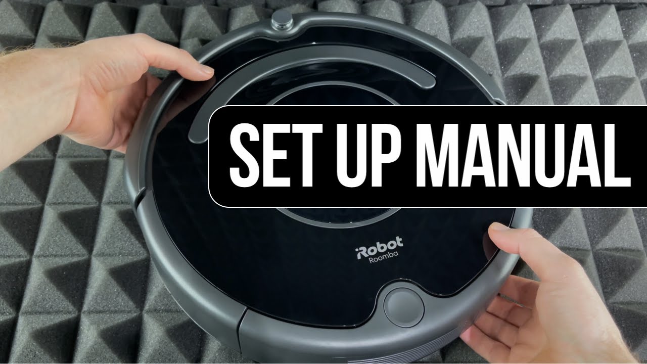 udbrud Overholdelse af Til fods iRobot Roomba 671 WiFi Robot Vacuum Set Up Manual Guide - YouTube