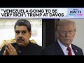 Trump In Davos | "Venezuela Going To Be Very Rich": Trump At WEF In Davos