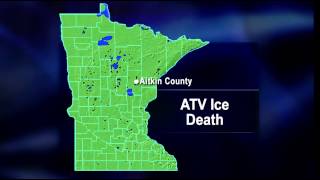 ATV Ice Death in Aitkin County - Lakeland News at Ten - November 28, 2014