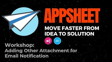 AppSheet Adding Other Attachment In Email Allocate Pdf  That Created By Appsheet Bot Must See!