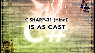 C SHARP-31 HINDI VIDEO TUTORIAL IS AS CAST Guide