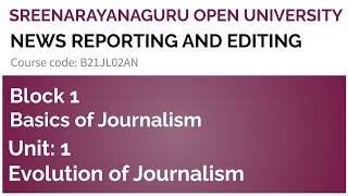NEWS REPORTING AND EDITING| Block 1: Basics of Journalism| Unit 1: Evolution of Journalism | SGOU